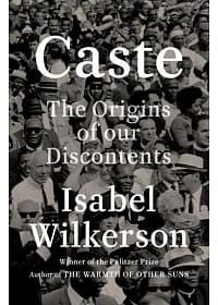 Caste : the origins of our discontents