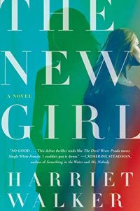 The New Girl: A Novel