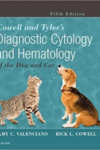 Cowell and Tyler’s Diagnostic Cytology and Hematology of the Dog and Cat