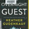 The overnight guest