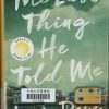 The last thing he told me : a novel