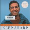 Keep sharp : build a better brain at any age